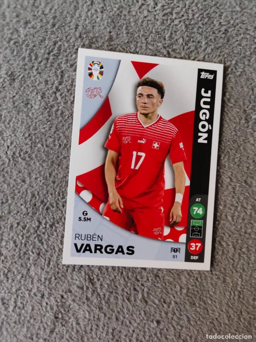 Cromos de f&uacute;tbol: 51 TOPPS EURO 2024 RUB&Eacute;N VARGAS SWITZERLAND SUIZA JUG&Oacute;N MATCH ATTAX EUROCOPA 24 LIDL AAT