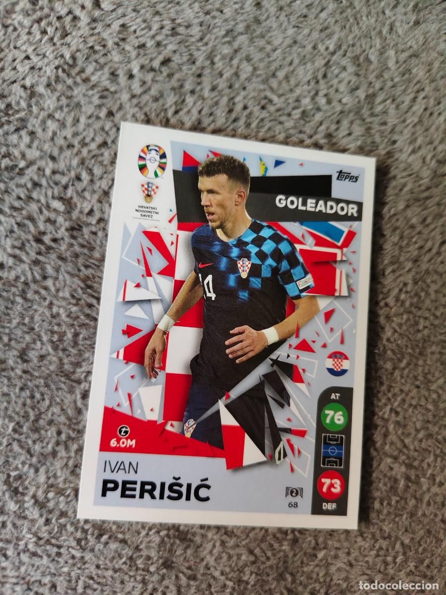 Cromos de Futebol: 68 TOPPS EURO 2024 IVAN PERI&Scaron;IĆ CROATIA CROACIA GOLEADOR MATCH ATTAX EUROCOPA 24 LIDL AAT