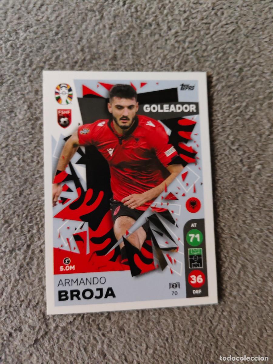 Cromos de Futebol: 70 TOPPS EURO 2024 ARMANDO BROJA ALBANIA GOLEADOR MATCH ATTAX EUROCOPA 24 LIDL AAT