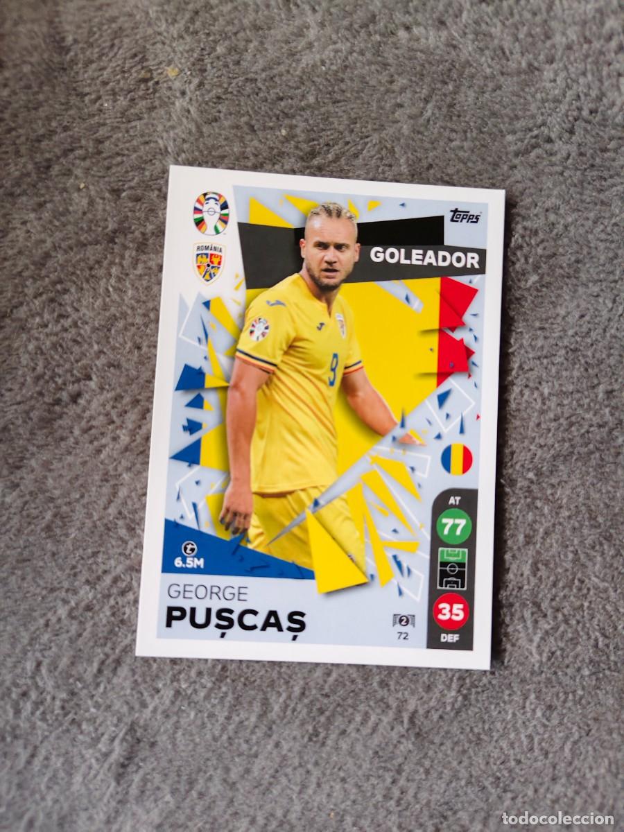 Cromos de f&uacute;tbol: 72 TOPPS EURO 2024 GEORGE PUSCAS ROMANIA RUMANIA GOLEADOR MATCH ATTAX EUROCOPA 24 LIDL AAT