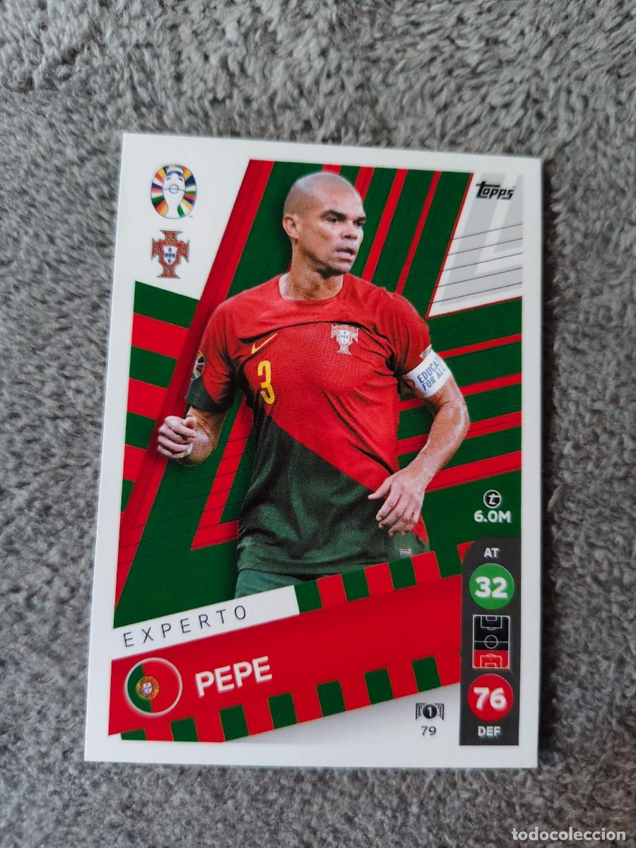 Cromos de f&uacute;tbol: 79 TOPPS EURO 2024 PEPE PORTUGAL EXPERTO MATCH ATTAX EUROCOPA 24 LIDL AAT