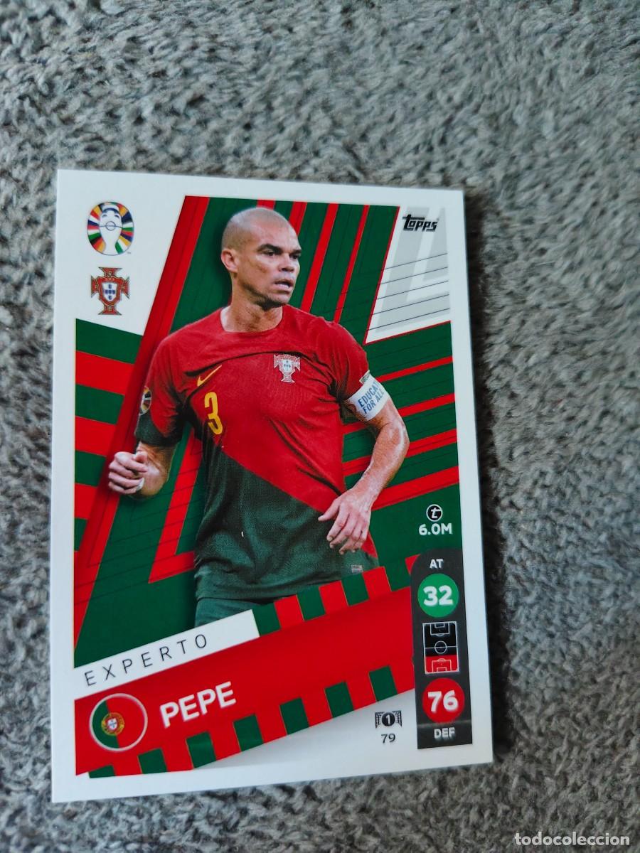 Cromos de f&uacute;tbol: 79 TOPPS EURO 2024 PEPE PORTUGAL EXPERTO MATCH ATTAX EUROCOPA 24 LIDL AAT