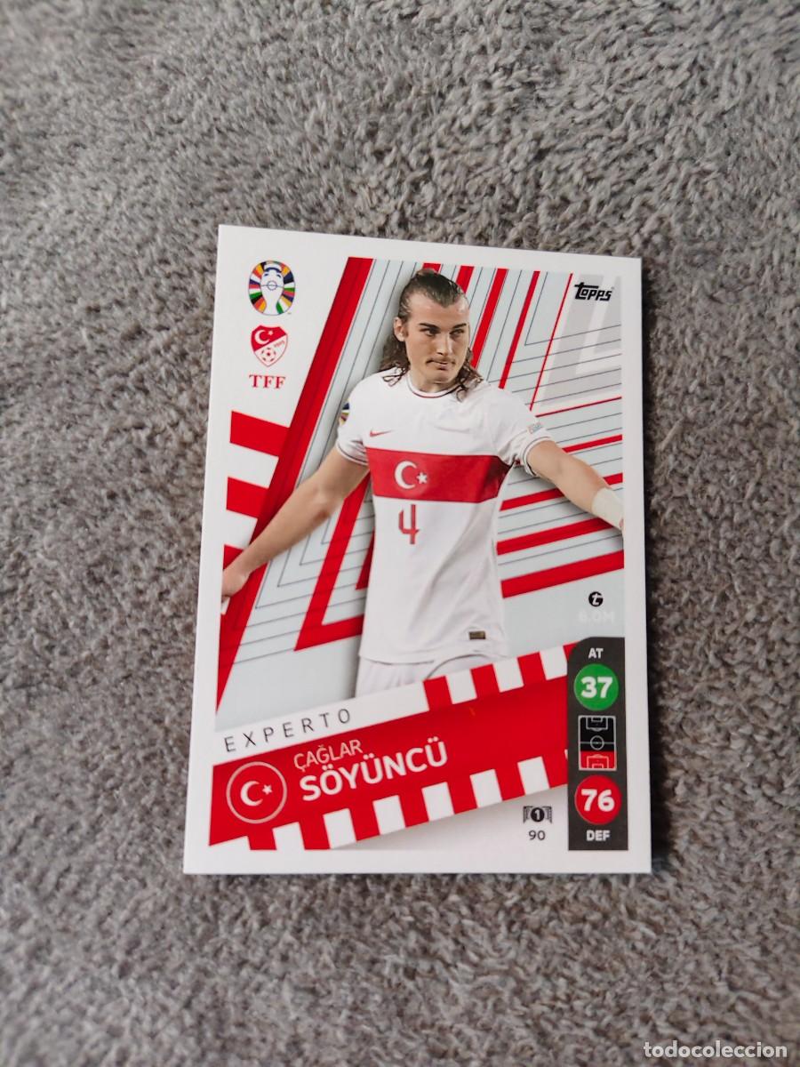 Cromos de f&uacute;tbol: 90 TOPPS EURO 2024 &Ccedil;AGLAR S&Ouml;Y&Uuml;NC&Uuml; TURKEY TURQUIA EXPERTO MATCH ATTAX EUROCOPA 24 LIDL AAT