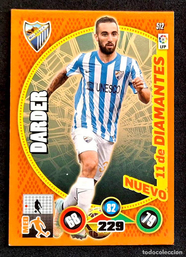 Cromos de f&uacute;tbol: 512 Darder M&aacute;lagNuevo 11 de Diamantes Adrenalyn XL 2014-2015 14-15