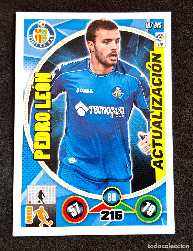 Cromos de f&uacute;tbol: 187 Bis Pedro Le&oacute;n Actualilzaci&oacute;n Getafe Adrenalyn XL 2014-2015 14-15
