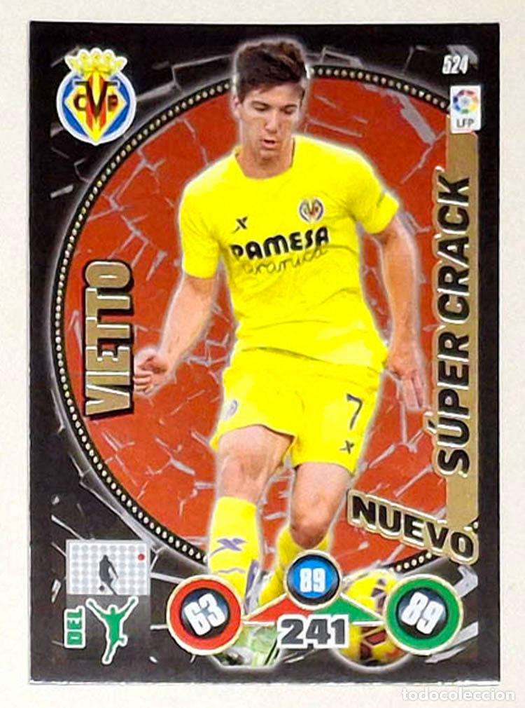 Cromos de f&uacute;tbol: 524 Nuevo Super Crack Vietto - Villarreal Adrenalyn XL 2014-2015 14-15