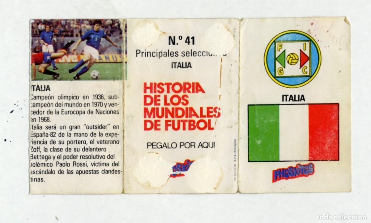 Cromos de f&uacute;tbol: HISTORIA DE LOS MUNDIALES DE FUTBOL - PHOSKITOS / N&ordm; 41 ITALIA