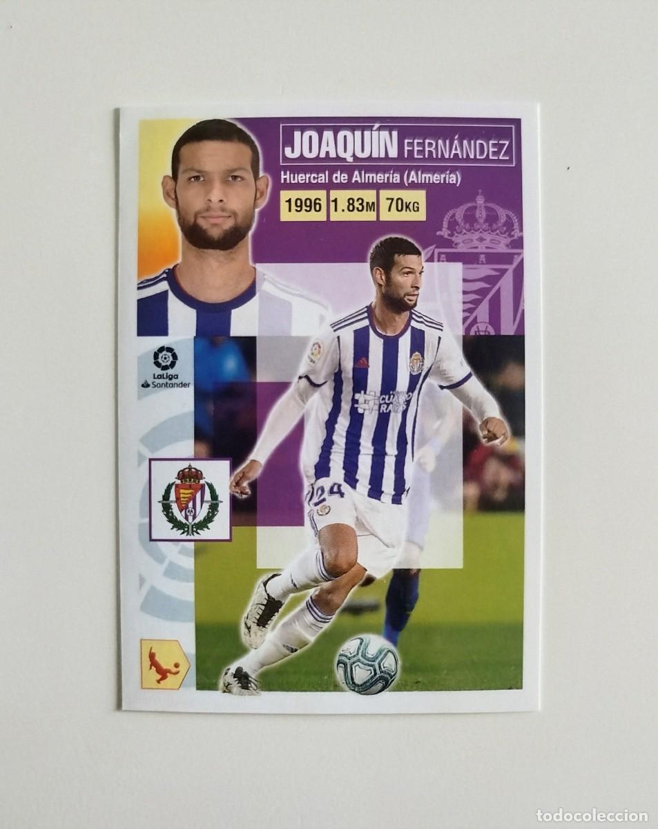 Cromos de f&uacute;tbol: Joaqu&iacute;n 7 SIN PEGAR NUNCA PEGADO Real Valladolid Liga Ediciones Este 20 21 / 2020 2021