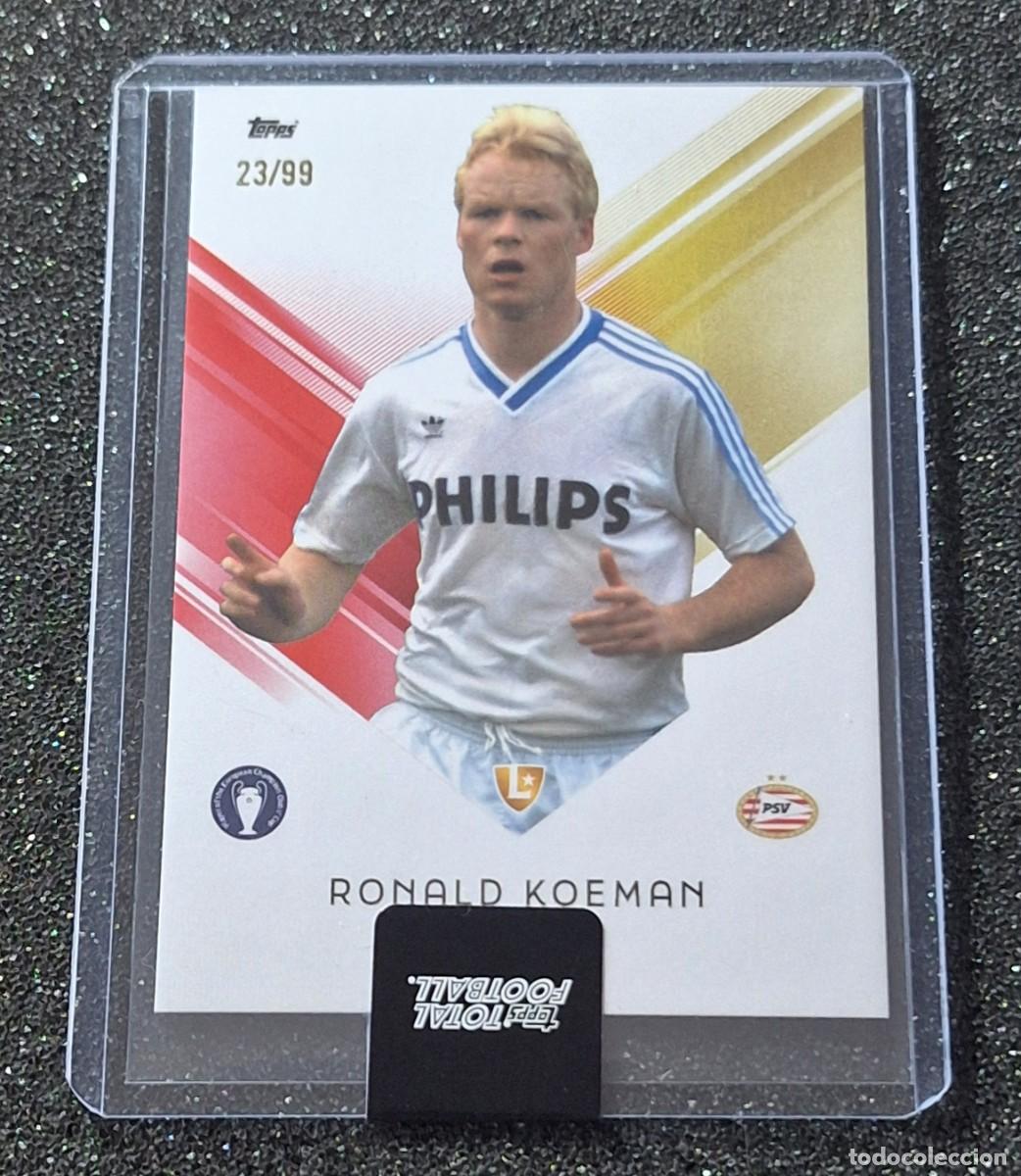Cromos de f&uacute;tbol: Ronald Koeman PSV Eindhoven Topps Total Football 23/99