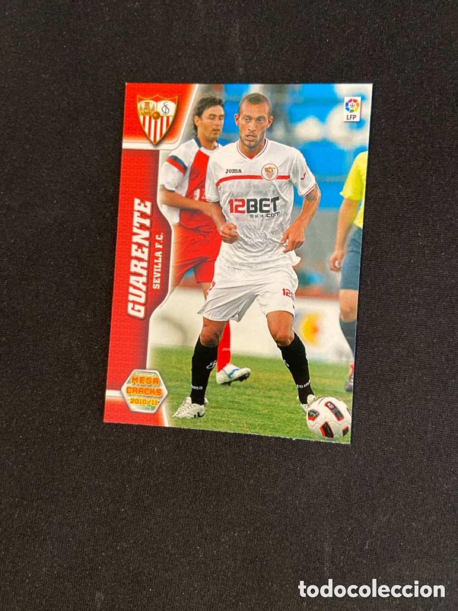 Cromos de f&uacute;tbol: GUARENTE 457 NUEVO FICHAJE (SEVILLA) PANINI MEGACRACKS 2010-2011 10 11 CROMO CARTA M-6