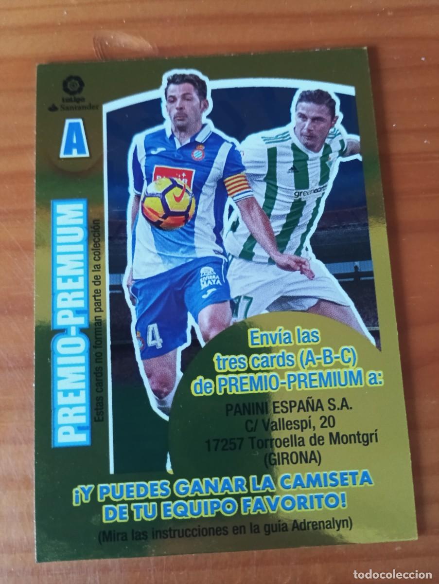 Cromos de f&uacute;tbol: PREMIO PREMIUM LETRA A ADRENALYN 2017 2018 17 18
