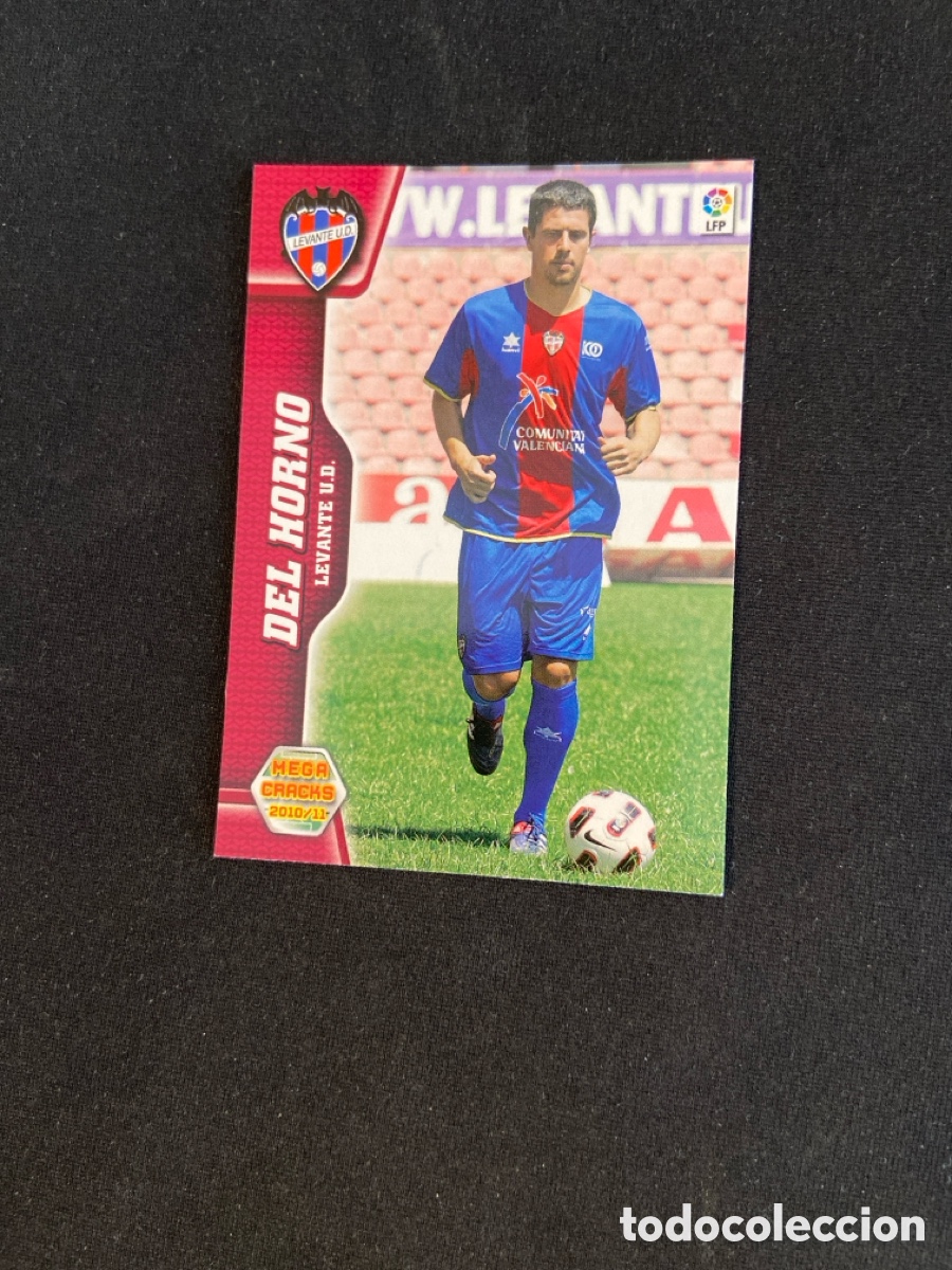 Football Stickers: DEL HORNO 478 NUEVO FICHAJE (LEVANTE) PANINI MEGACRACKS 2010-2011 10 11 CROMO CARTA M-6