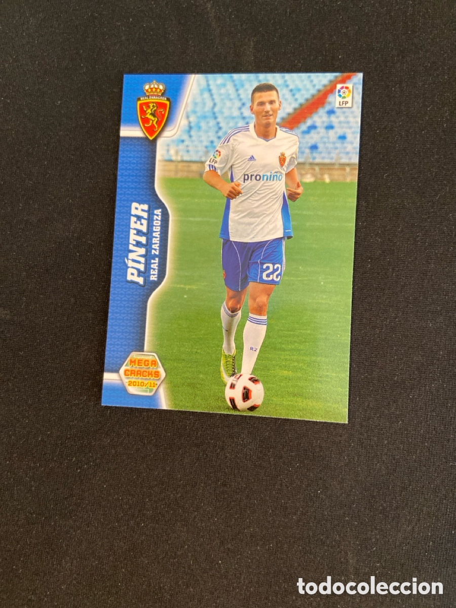 Cromos de Futebol: PINTER 480 NUEVO FICHAJE (ZARAGOZA) PANINI MEGACRACKS 2010-2011 10 11 CROMO CARTA M-6