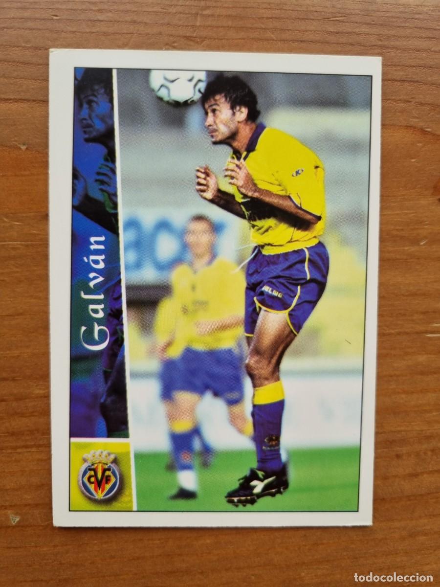 Cromos de f&uacute;tbol: 385 GALV&Aacute;N (Villarreal CF). Las Fichas de la Liga 2002 2003 02 03 (Mundicromo)