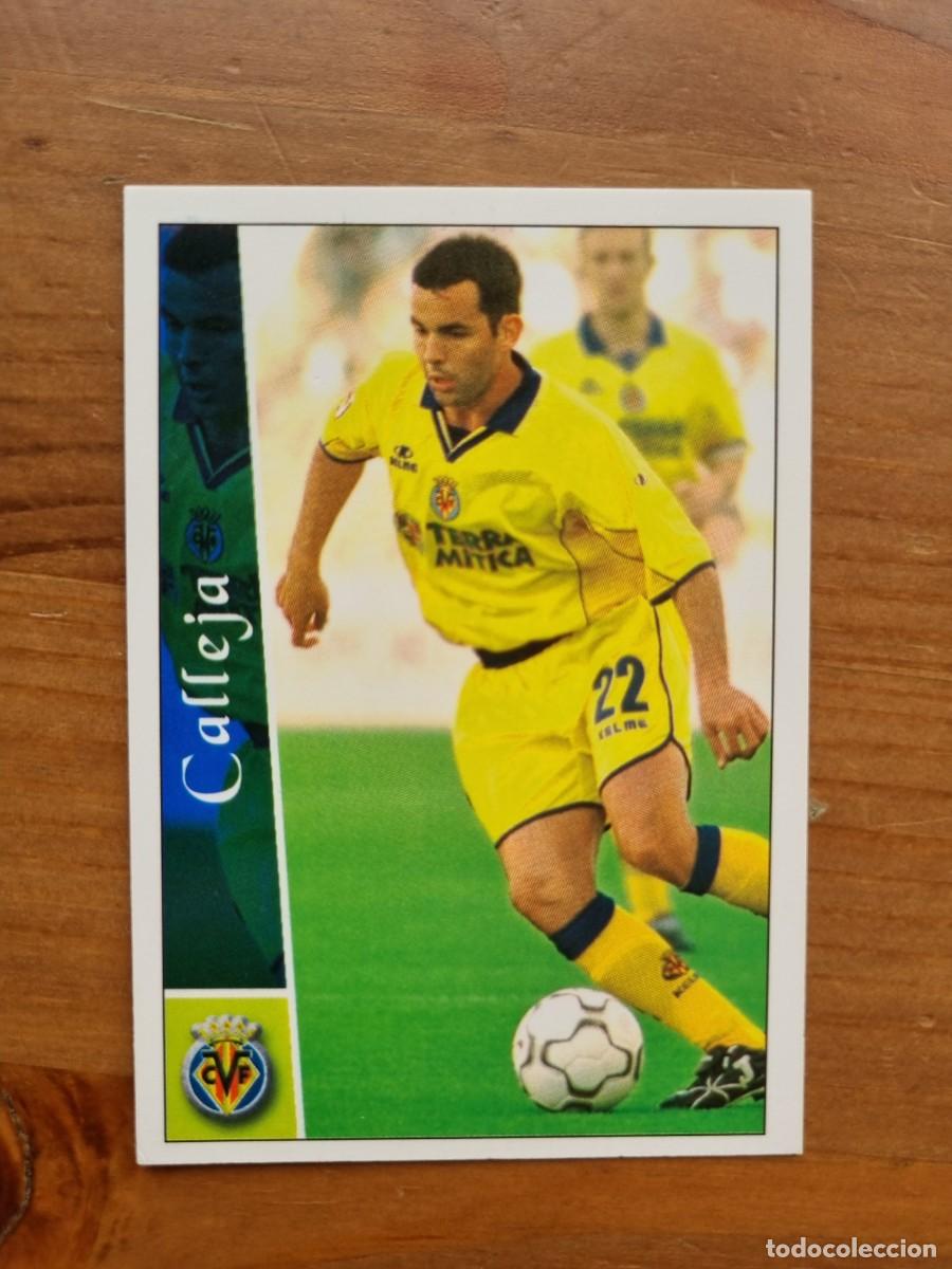 Cromos de f&uacute;tbol: 392 CALLEJA (Villarreal CF). Las Fichas de la Liga 2002 2003 02 03 (Mundicromo)