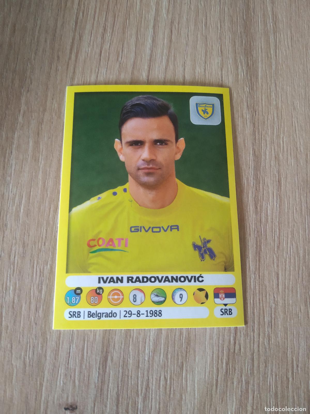 Football Stickers: 103 IVAN RADOVANOVIC CHIEVOVERONA CROMO FUTBOL PANINI LIGA ITALIA 18-19 CALCIATORI 2018-2019