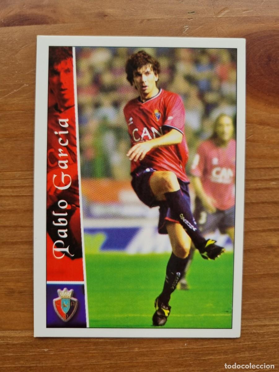 Cromos de f&uacute;tbol: 453 PABLO GARC&Iacute;A (CA Osasuna). Las Fichas de la Liga 2002 2003 02 03 (Mundicromo)