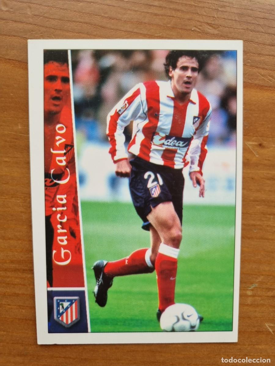 Cromos de f&uacute;tbol: 467 GARC&Iacute;A CALVO (Atl&eacute;tico de Madrid). Las Fichas de la Liga 2002 2003 02 03 (Mundicromo)