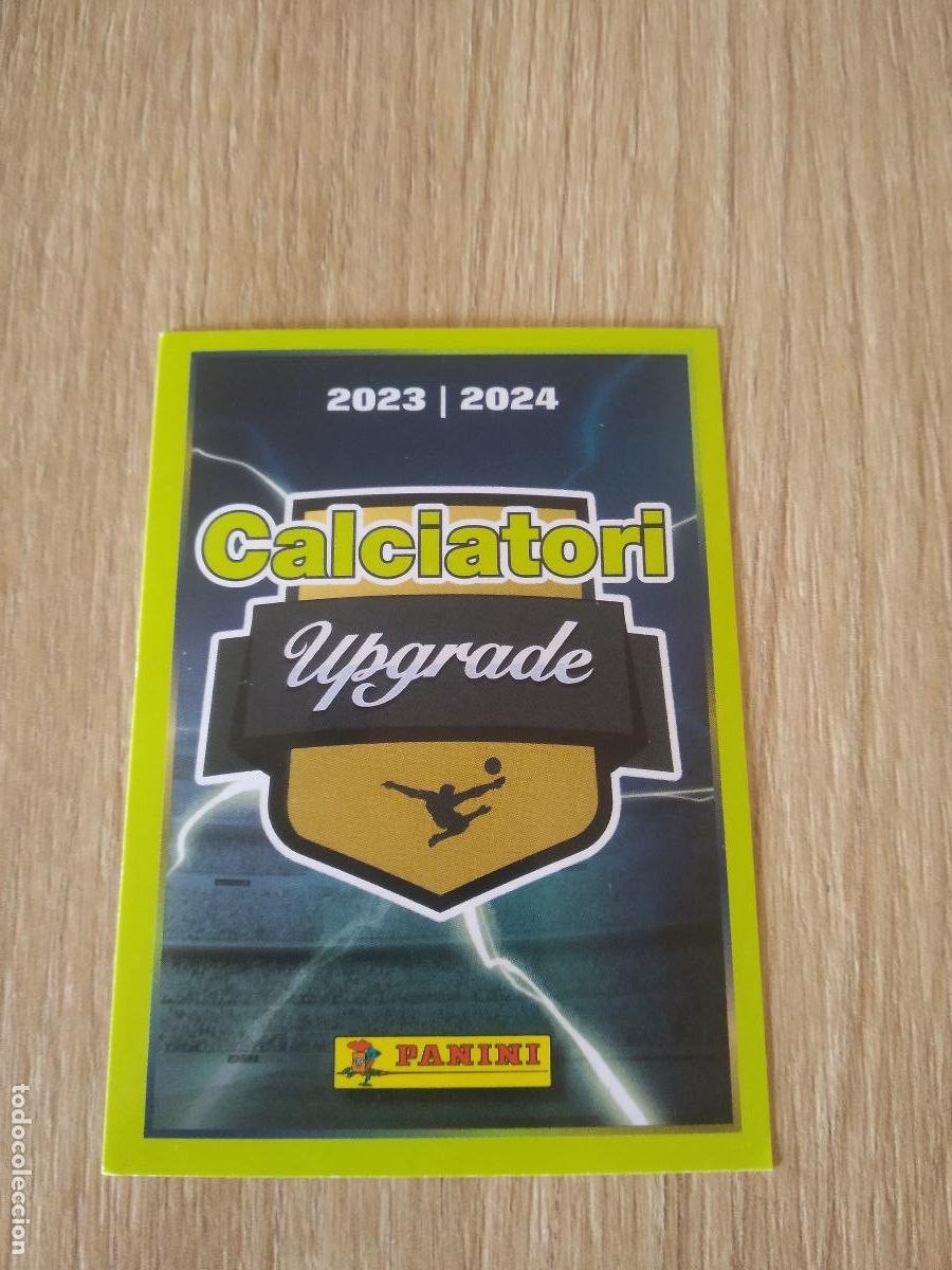 Cartes &agrave; collectionner de Football: UPGRADE CROMO FUTBOL PANINI LIGA ITALIA 23-24 CALCIATORI 2023-2024