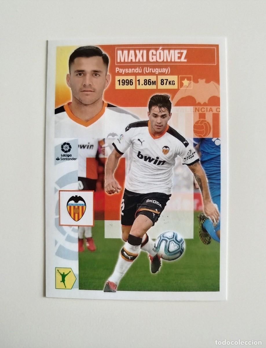 Cromos de f&uacute;tbol: Maxi G&oacute;mez 17 SIN PEGAR NUNCA PEGADO Valencia CF Liga Ediciones Este 20 21 / 2020 2021