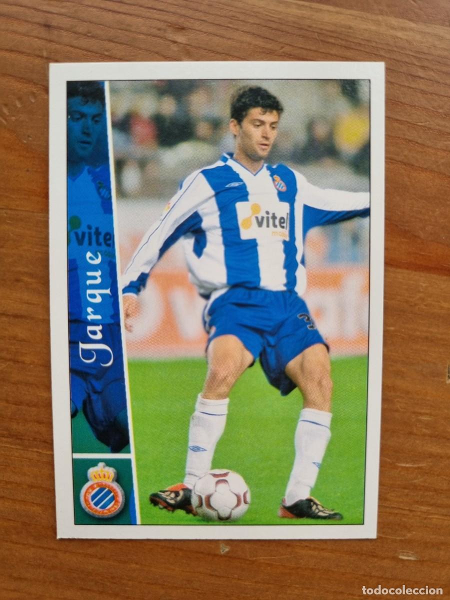 Cromos de f&uacute;tbol: 655+ JARQUE (RCD Espanyol) &Uacute;LTIMA HORA. Las Fichas de la Liga 2002 2003 02 03 (Mundicromo)