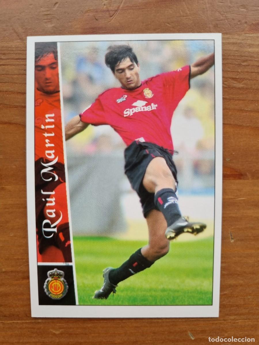 Cromos de f&uacute;tbol: 680+ RA&Uacute;L MART&Iacute;N (RCD Mallorca) &Uacute;LTIMA HORA. Las Fichas de la Liga 2002 2003 02 03 (Mundicromo)