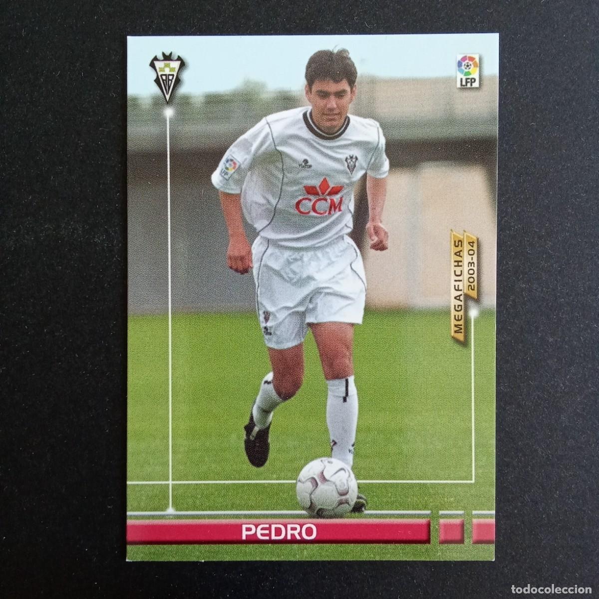Cromos de f&uacute;tbol: 6 PEDRO ALBACETE LIGA 2003 2004 03 04 MEGAFICHAS PANINI