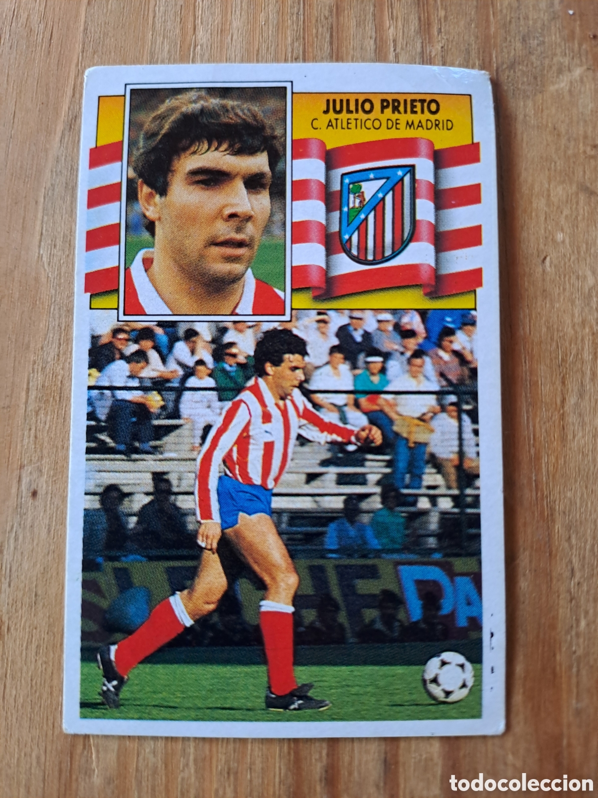 Figurine di Calcio: LIGA ESTE 90-91 &mdash; JULIO PRIETO ATL&Eacute;TICO MADRID &mdash; SIN PEGAR Cromo original de Ediciones Este