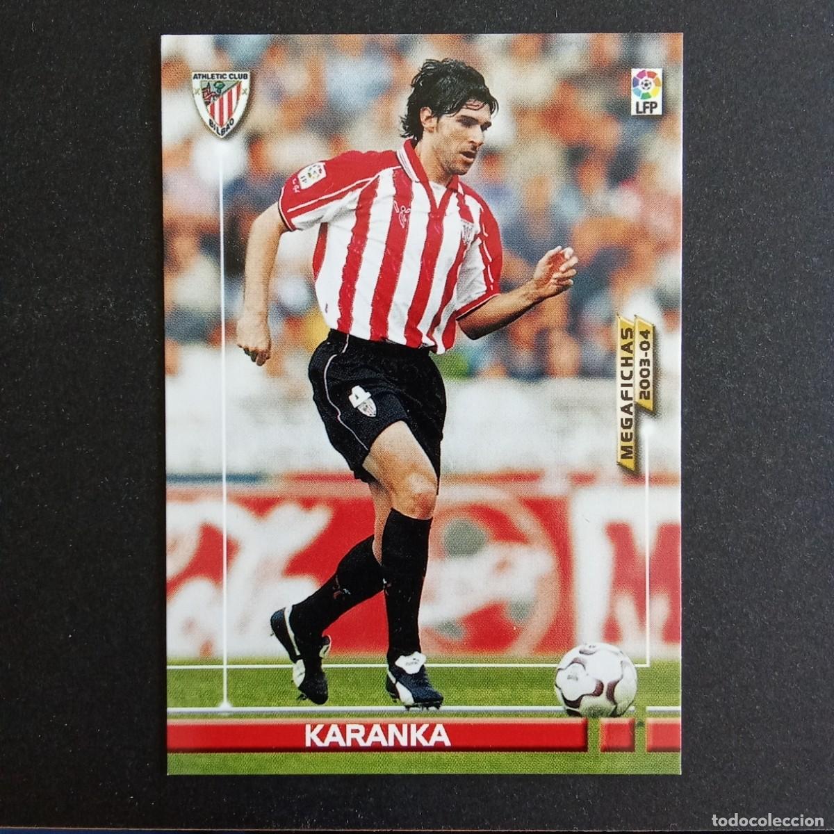 Cromos de f&uacute;tbol: 25 KARANKA ATHLETIC BILBAO LIGA 2003 2004 03 04 MEGAFICHAS PANINI