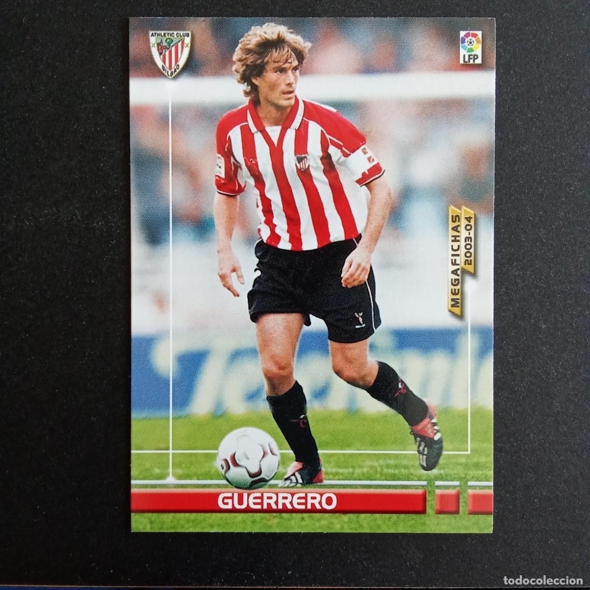 Cromos de f&uacute;tbol: 32 GUERRERO ATHLETIC BILBAO LIGA 2003 2004 03 04 MEGAFICHAS PANINI