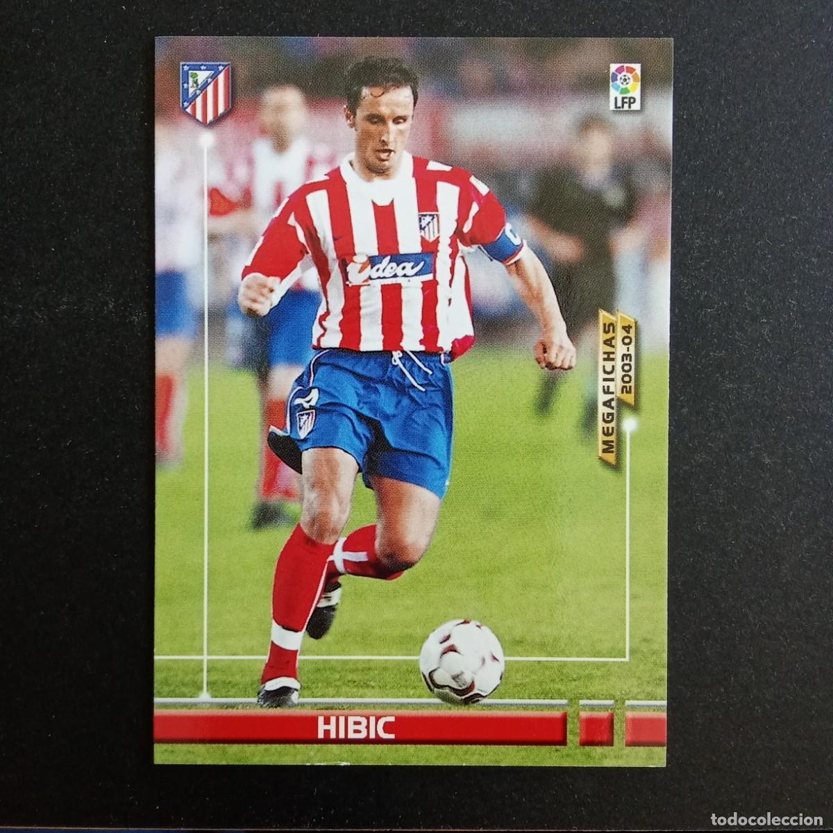 Cromos de f&uacute;tbol: 41 HIBIC ATLETICO MADRID LIGA 2003 2004 03 04 MEGAFICHAS PANINI