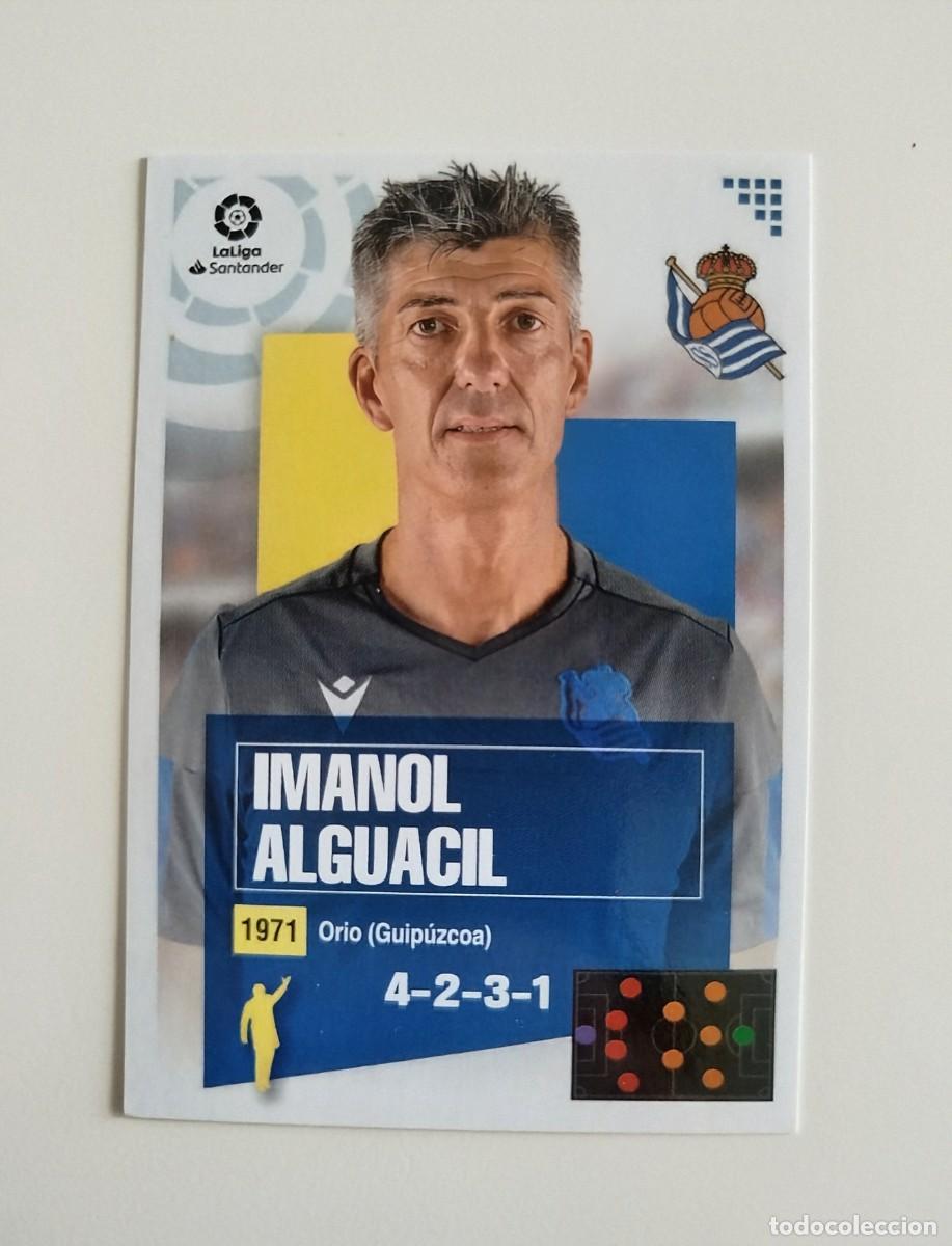 Cromos de f&uacute;tbol: Imanol Alguacil Entrenador 1 SIN PEGAR Real Sociedad CF Liga Ediciones Este 20 21 / 2020 2021