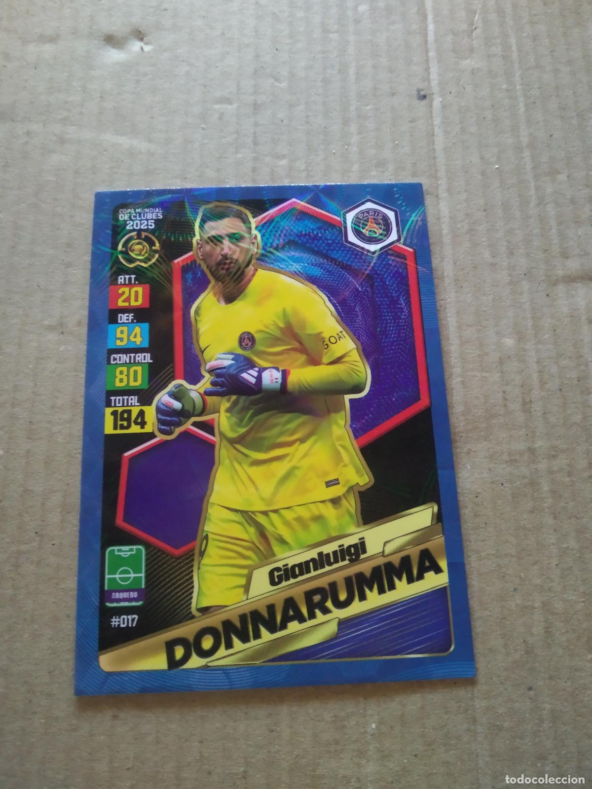 Cromos de f&uacute;tbol: 17 DONNARUMMA PARIS SAINT GERMAIN PSG CROMO FUTBOL GOL PUBLICACIONES MUNDIAL DE CLUBES 2025
