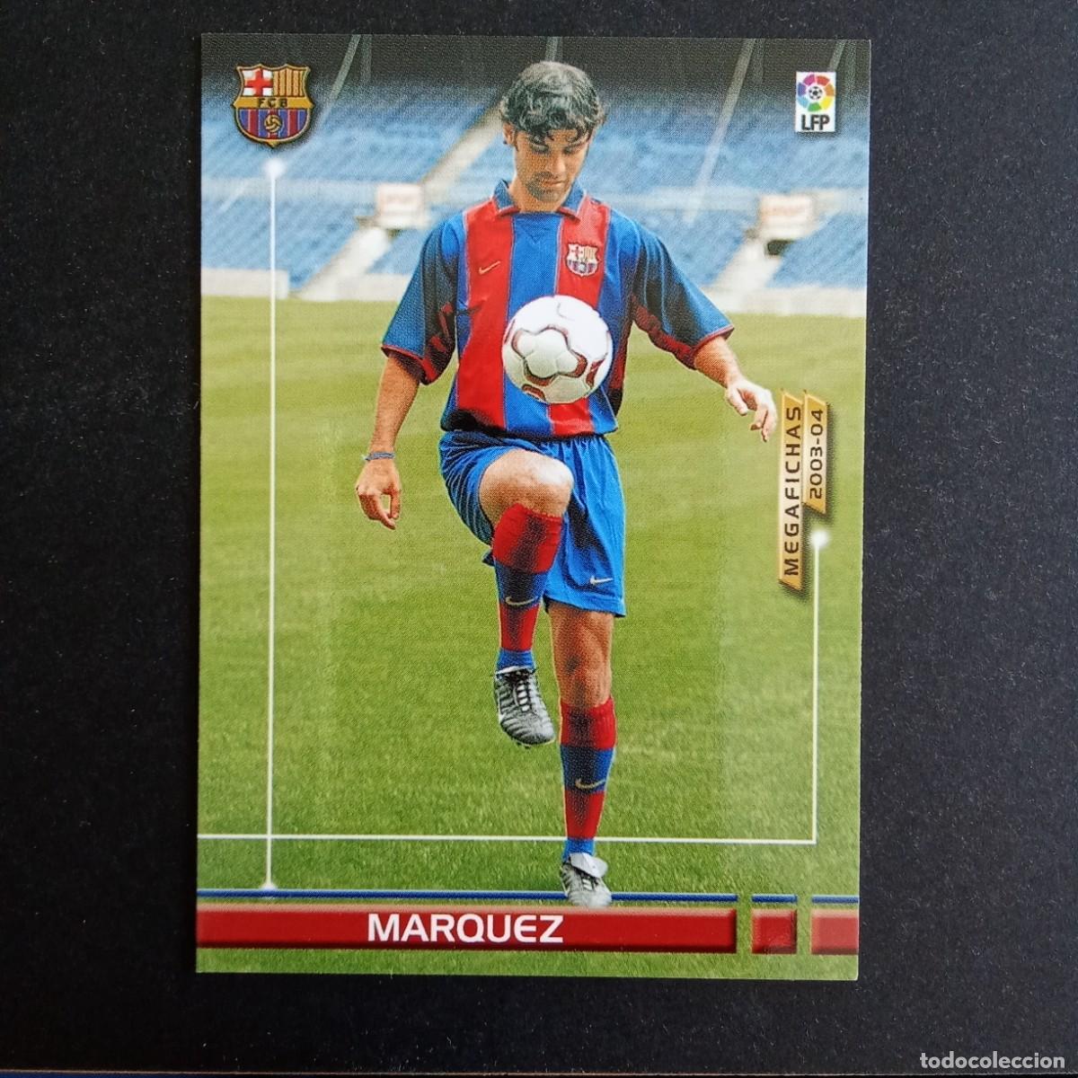 Cromos de f&uacute;tbol: 59 MARQUEZ BARCELONA LIGA 2003 2004 03 04 MEGAFICHAS PANINI