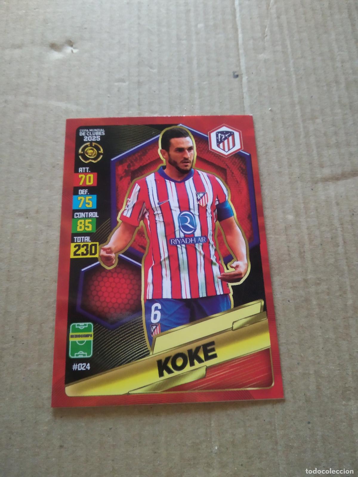 Cromos de f&uacute;tbol: 24 KOKE ATLETICO DE MADRID CROMO FUTBOL GOL PUBLICACIONES MUNDIAL DE CLUBES 2025