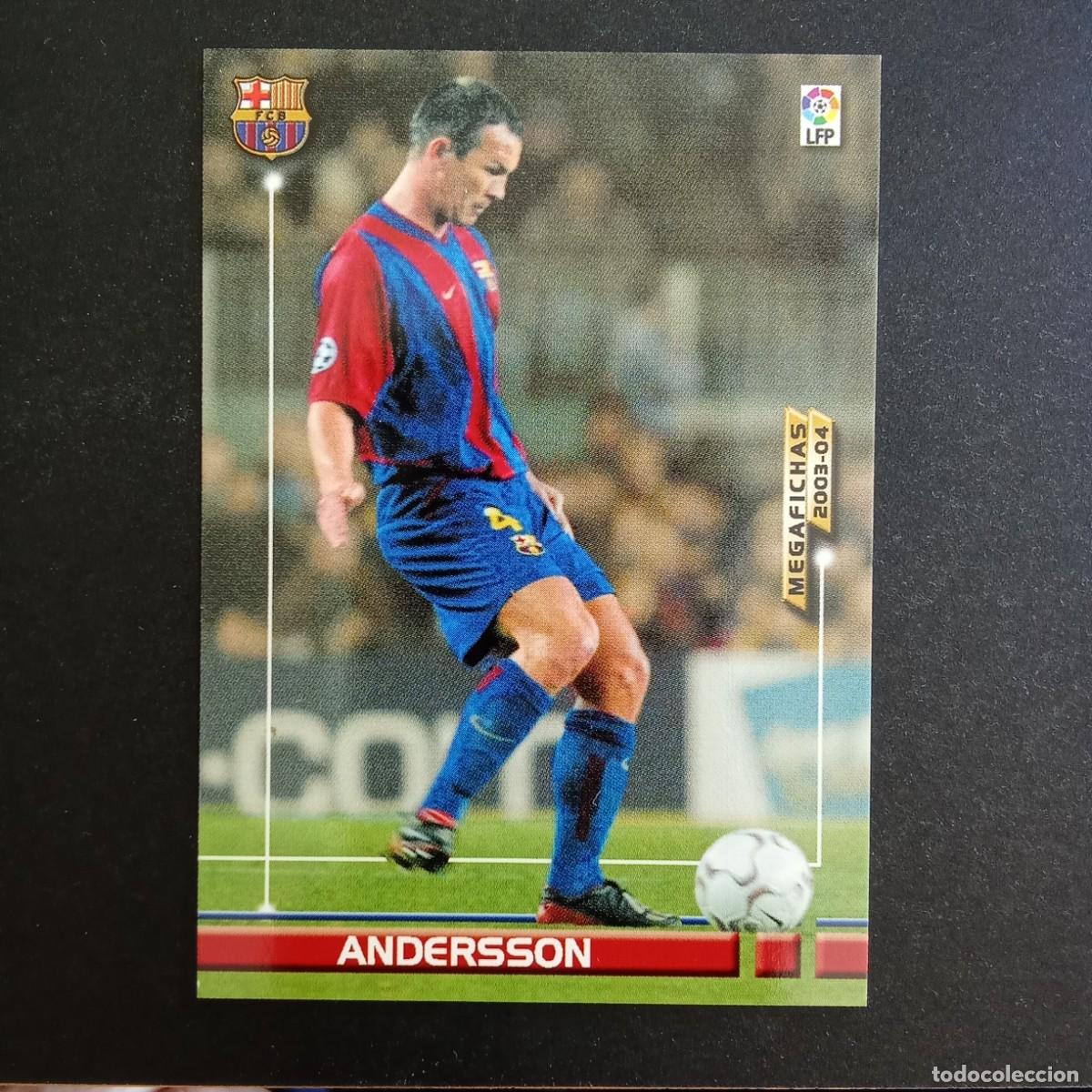 Cromos de f&uacute;tbol: 60 ANDERSSON BARCELONA LIGA 2003 2004 03 04 MEGAFICHAS PANINI