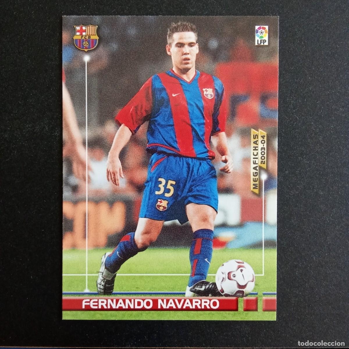 Cromos de f&uacute;tbol: 62 FERNANDO NAVARRO BARCELONA LIGA 2003 2004 03 04 MEGAFICHAS PANINI