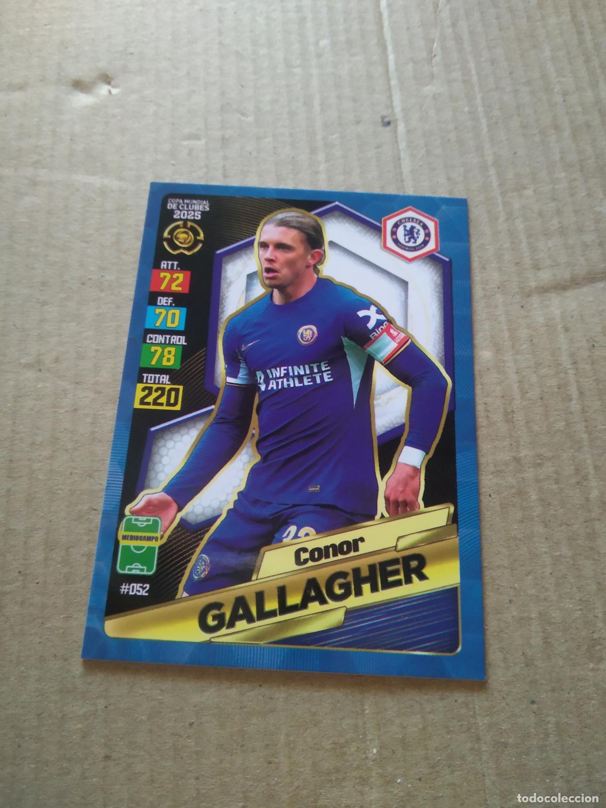 Cromos de f&uacute;tbol: 52 CONOR GALLAGHER CHELSEA CROMO FUTBOL GOL PUBLICACIONES MUNDIAL DE CLUBES 2025