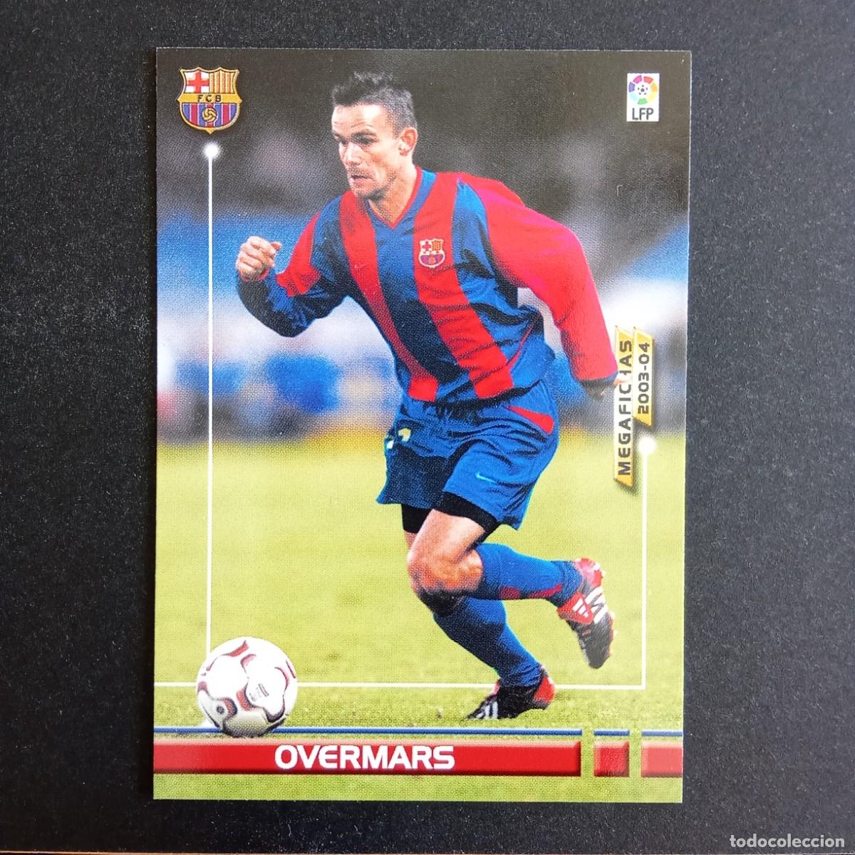 Cromos de f&uacute;tbol: 72 OVERMARS BARCELONA LIGA 2003 2004 03 04 MEGAFICHAS PANINI