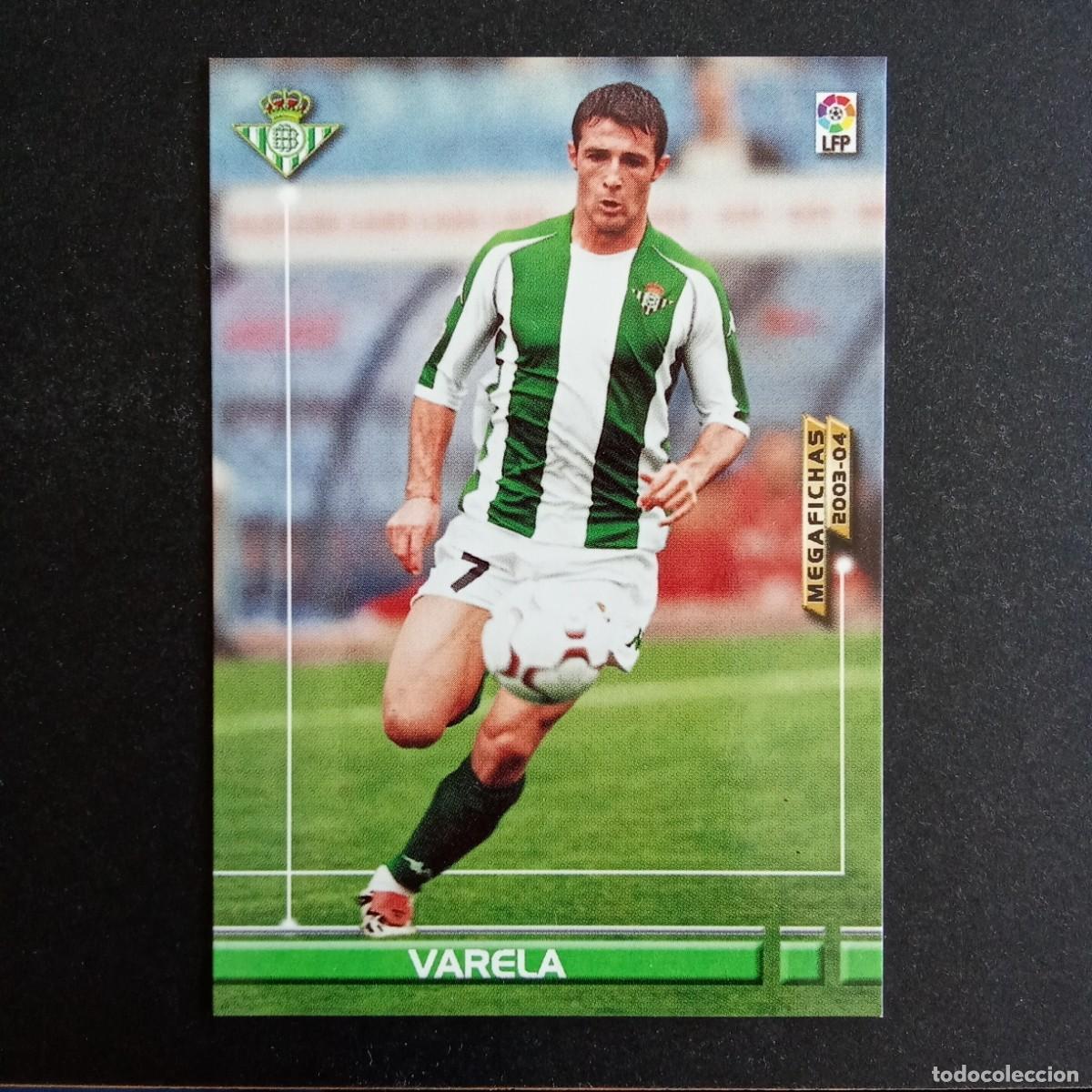 Cromos de f&uacute;tbol: 75 VARELA BETIS LIGA 2003 2004 03 04 MEGAFICHAS PANINI