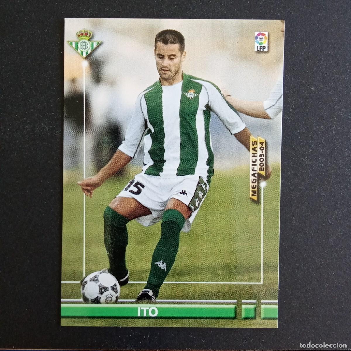 Cromos de Futebol: 81 ITO BETIS LIGA 2003 2004 03 04 MEGAFICHAS PANINI