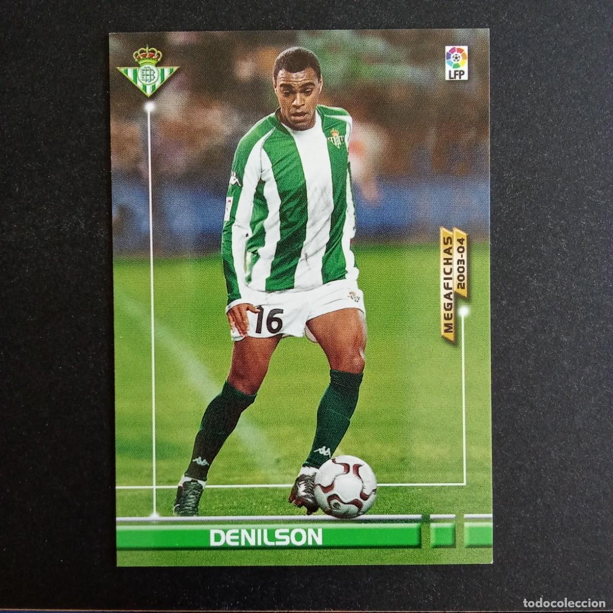 Cromos de Futebol: 85 DENILSON BETIS LIGA 2003 2004 03 04 MEGAFICHAS PANINI