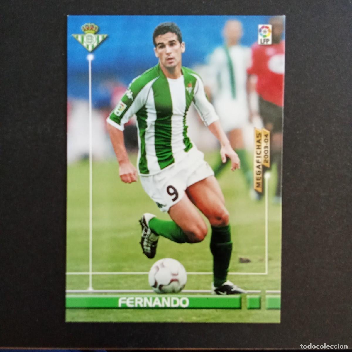 Cromos de Futebol: 86 FERNANDO BETIS LIGA 2003 2004 03 04 MEGAFICHAS PANINI
