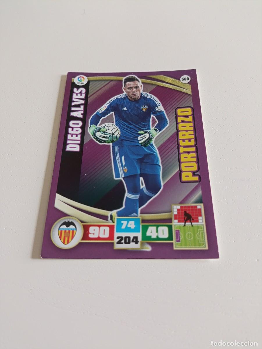 Cromos de Futebol: Adrenalyn 2015/16 Diego Alves Valencia