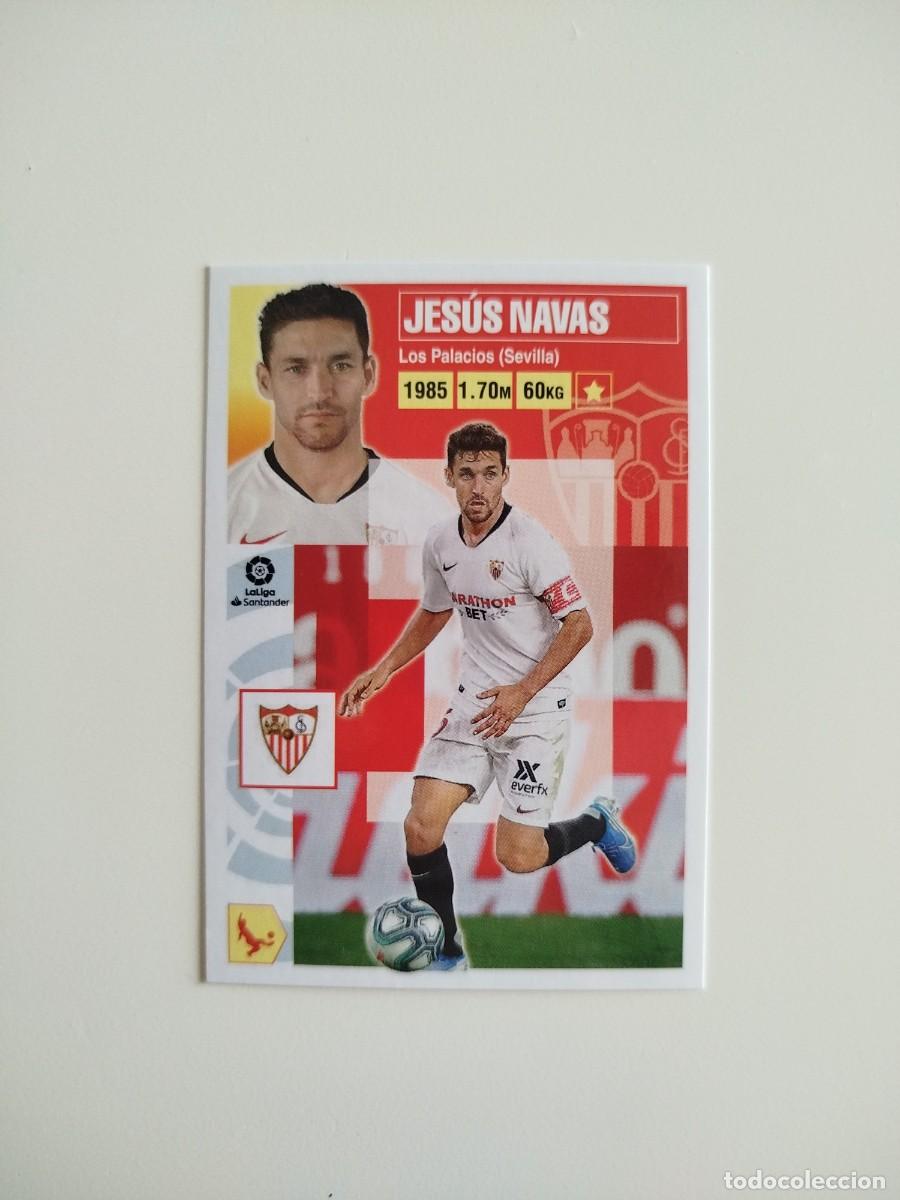 Cromos de f&uacute;tbol: Jes&uacute;s Navas 4 SIN PEGAR NUNCA PEGADO Sevilla FC Liga Ediciones Este 20 21 / 2020 2021