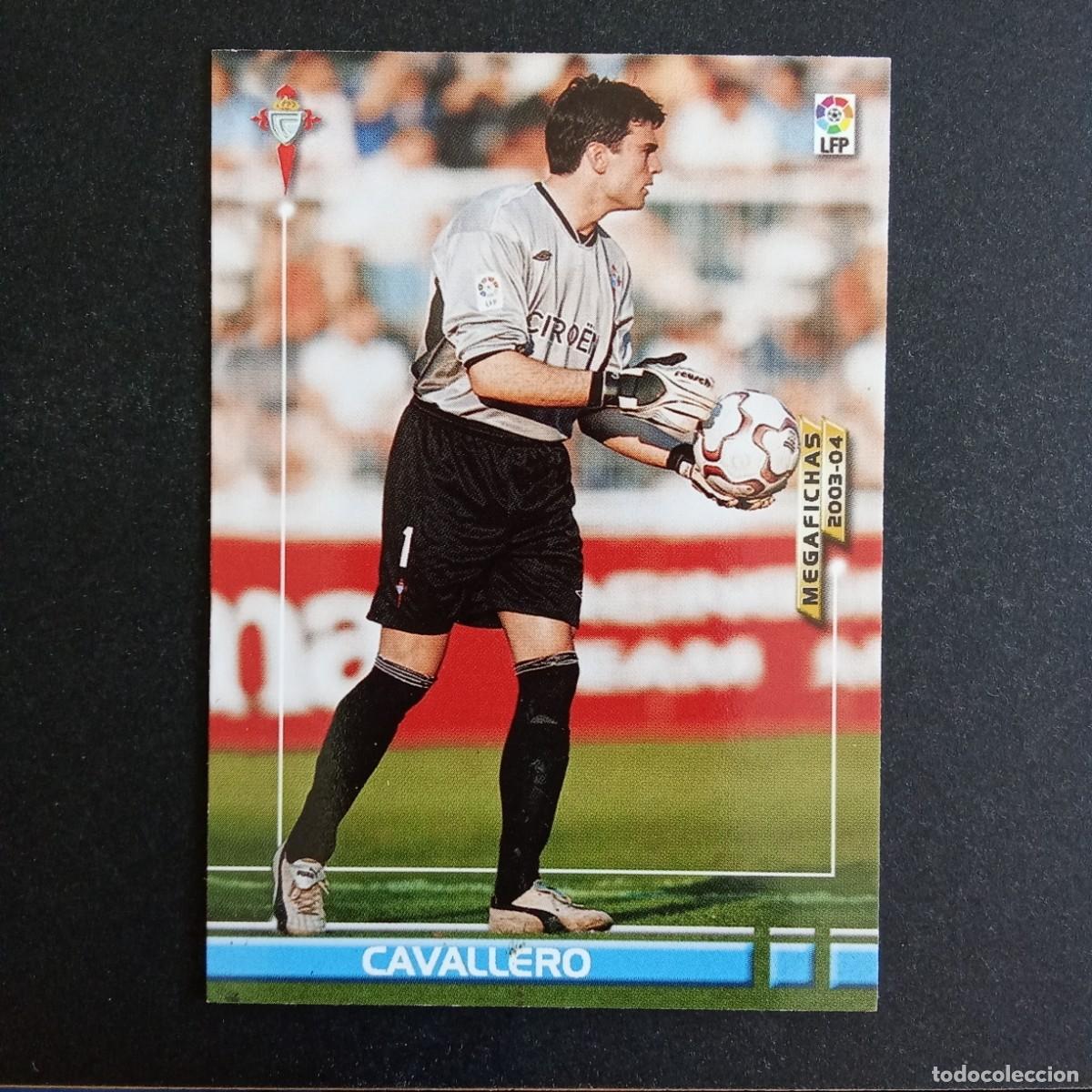 Cartes &agrave; collectionner de Football: 92 CAVALLERO CELTA LIGA 2003 2004 03 04 MEGAFICHAS PANINI