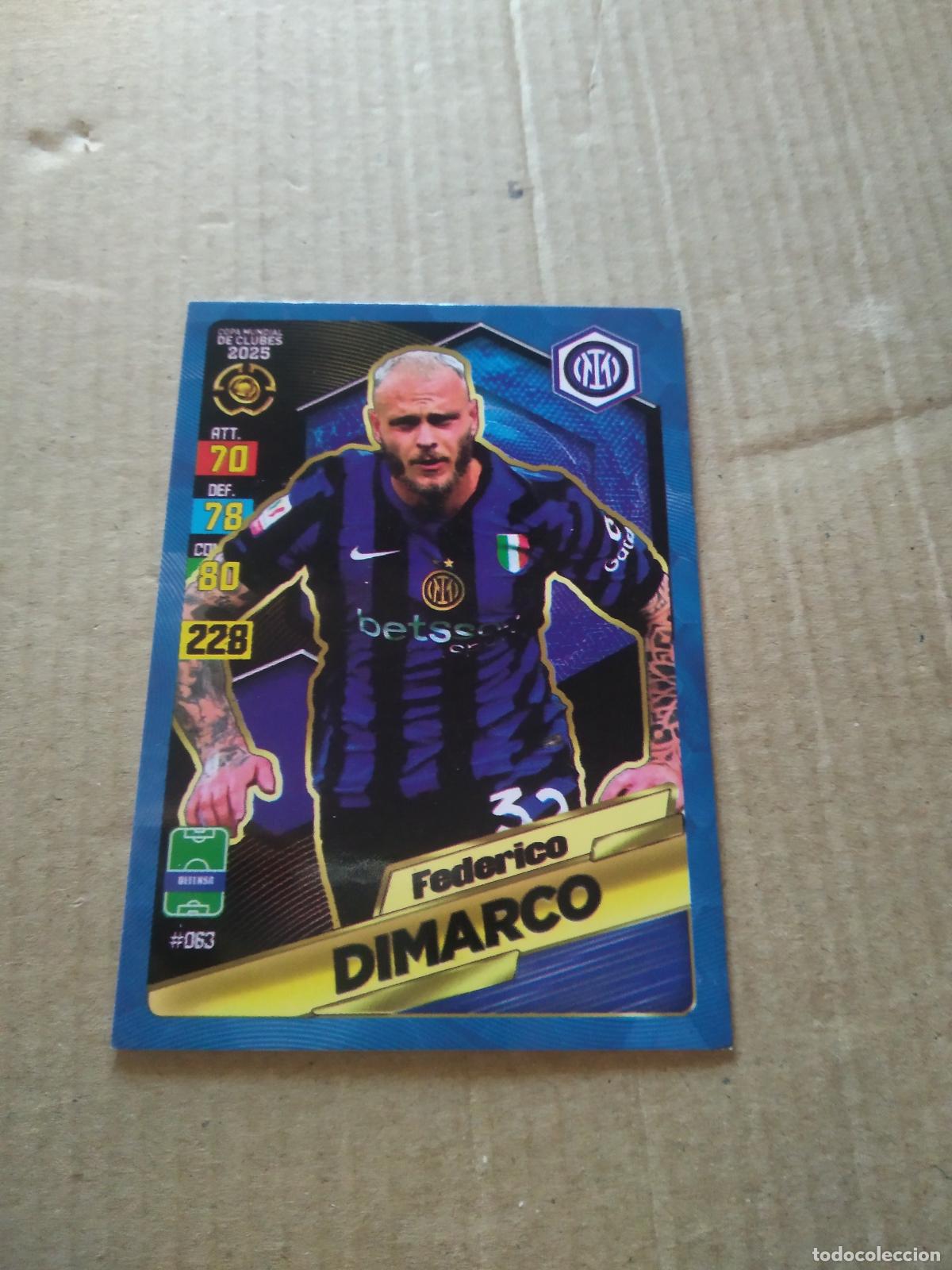 Cromos de f&uacute;tbol: 63 DIMARCO INTER MILAN CROMO FUTBOL GOL PUBLICACIONES MUNDIAL DE CLUBES 2025