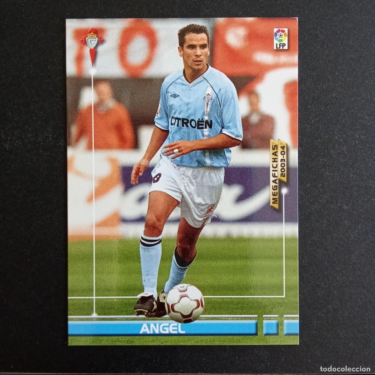 Cromos de f&uacute;tbol: 99 ANGEL CELTA LIGA 2003 2004 03 04 MEGAFICHAS PANINI