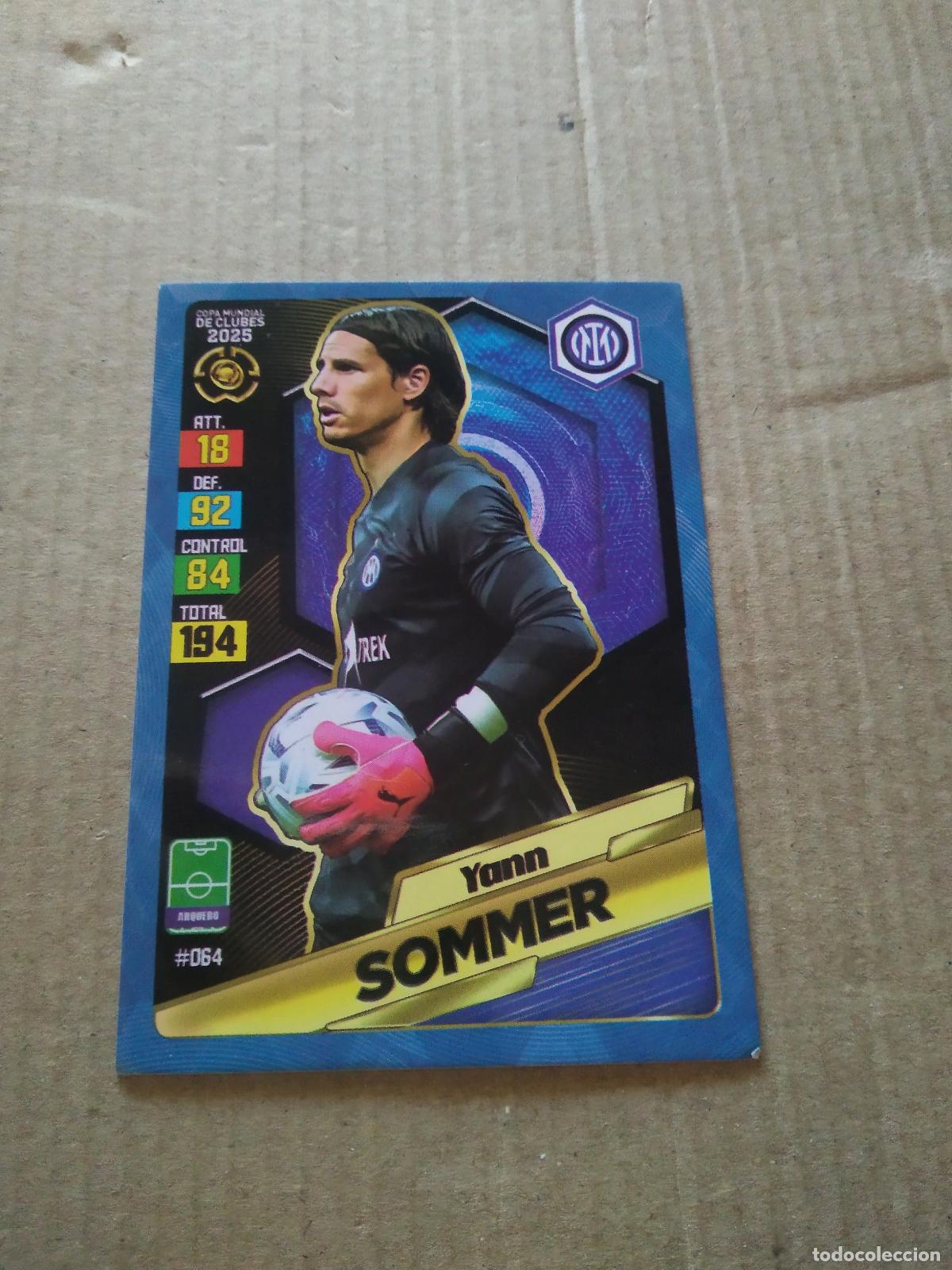 Cromos de f&uacute;tbol: 64 YANN SOMMER INTER MILAN CROMO FUTBOL GOL PUBLICACIONES MUNDIAL DE CLUBES 2025