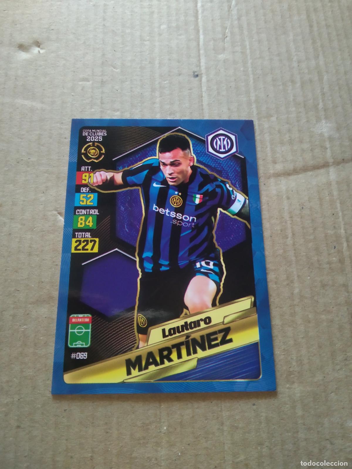 Cromos de f&uacute;tbol: 69 LAUTARO MARTINEZ INTER MILAN CROMO FUTBOL GOL PUBLICACIONES MUNDIAL DE CLUBES 2025